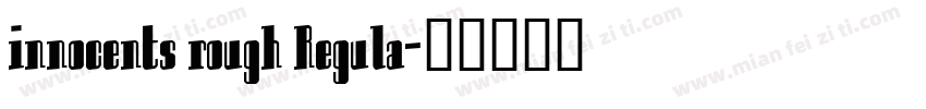 innocents rough Regula字体转换